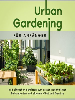 cover image of Urban Gardening für Anfänger